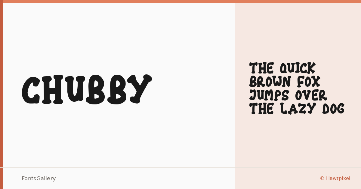 Chubby font family banner