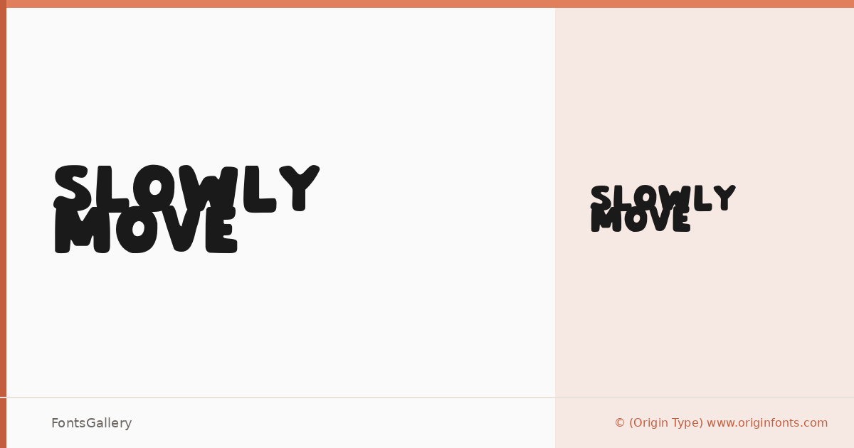 Slowly Move font family banner